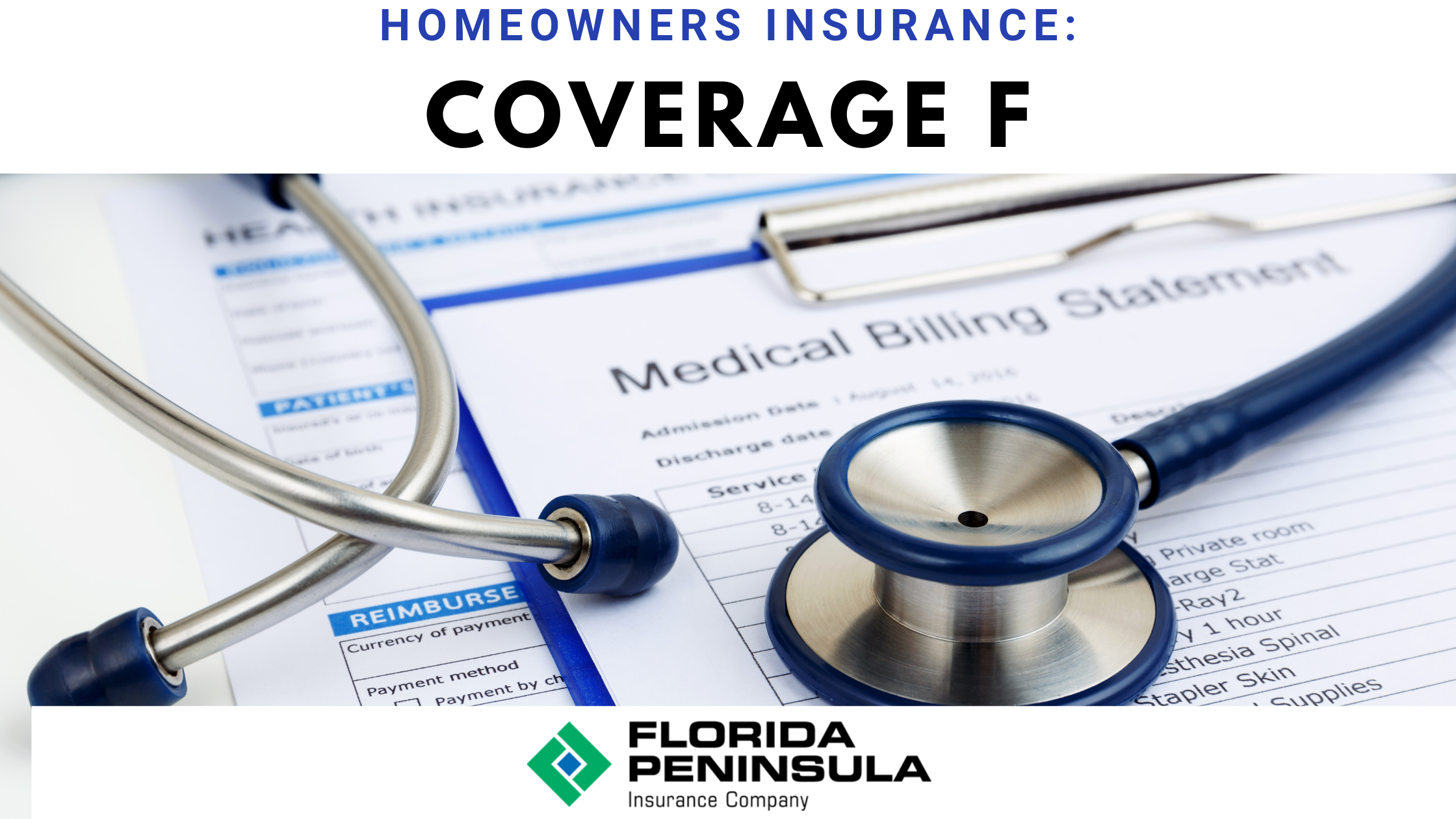 Homeowners Insurance Coverage F or Medical Payments to Others Coverage